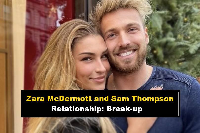 Zara McDermott and Sam Thompson relationship