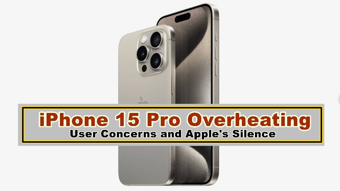 iPhone 15 Pro Overheating
