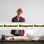 Business Blueprint Decoded