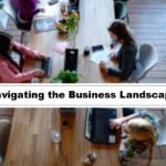 Navigating the Business Landscape
