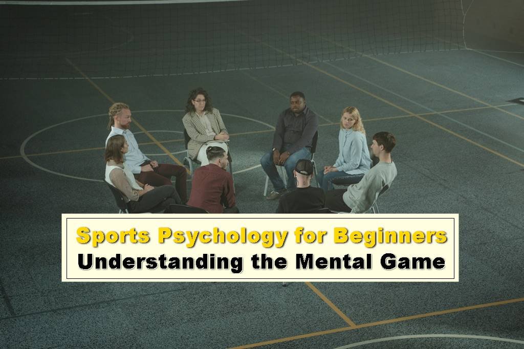 Sports Psychology for Beginners